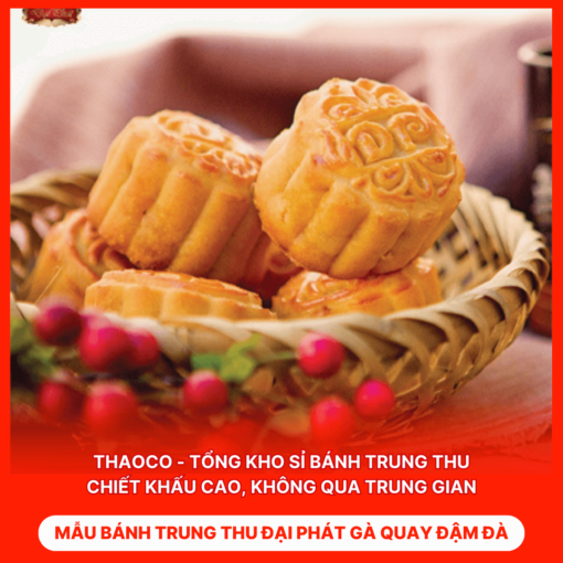 Bánh Trung Thu Đại Phát Gà Quay Đậm Đà