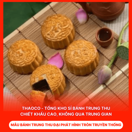 Bánh Trung Thu Đại Phát Hình Tròn Truyền Thống