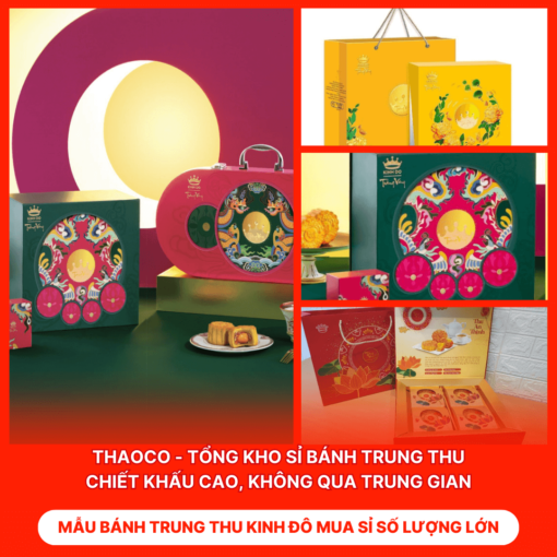 Bánh Trung Thu Kinh Đô Mua Sỉ Số Lượng Lớn