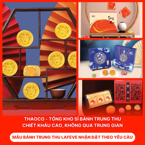 Bánh Trung Thu Lafeve Nhận Đặt Theo Yêu Cầu