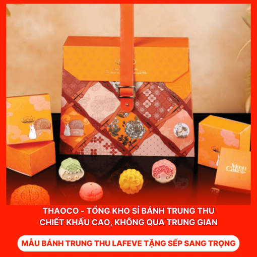 Bánh Trung Thu Lafeve Tặng Sếp Sang Trọng