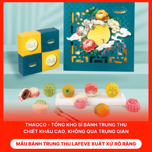 Bánh Trung Thu Lafeve Xuất Xứ Rõ Ràng